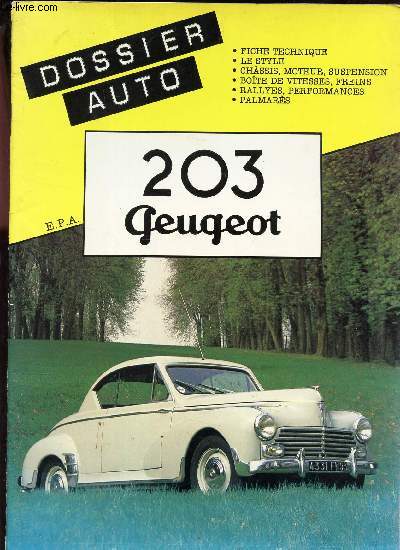 DOSSIER AUTO N3 - 203 PEUGEOT