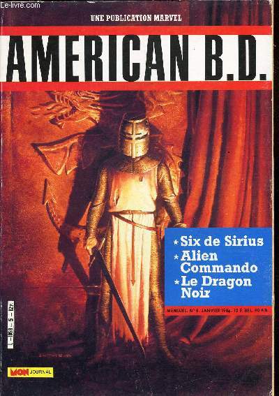 AMERICAN B.D. - N5 / Six de Sirius / Alien commando / Le Dragon noir.
