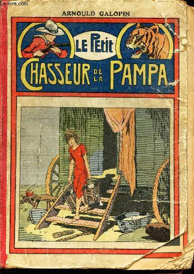 LE PETIT CHASSEUR DE LA PAMPA - ALBUM REGROUPANT DU N51 au 105.