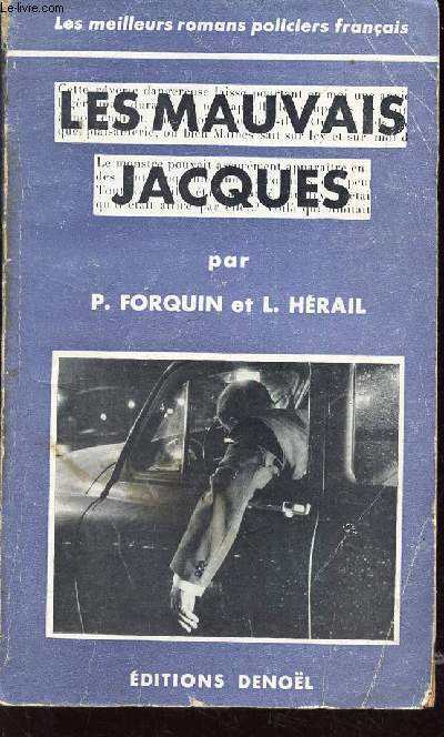 LES MAUVAIS JACQUES