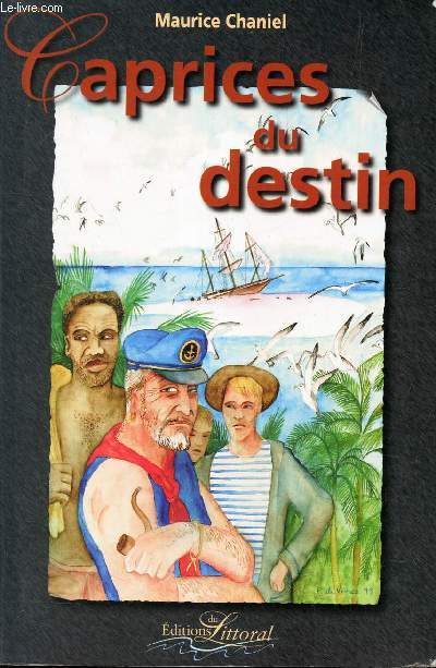 CAPRICES DU DESTIN