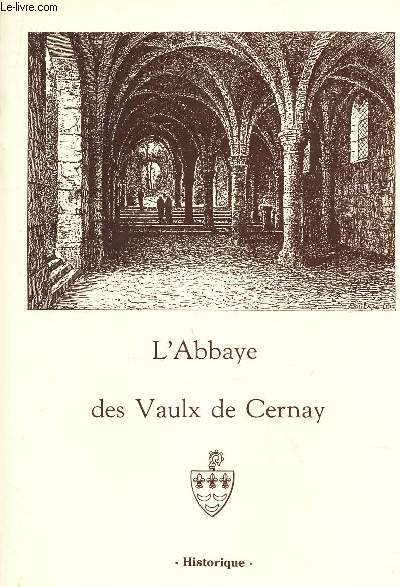 L'ABBAYE DES VAULX DE CERNAY