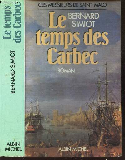LE TEMPS DES CARBEC - 