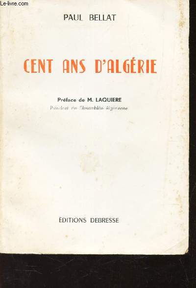 CENT ANS D'ALGERIE