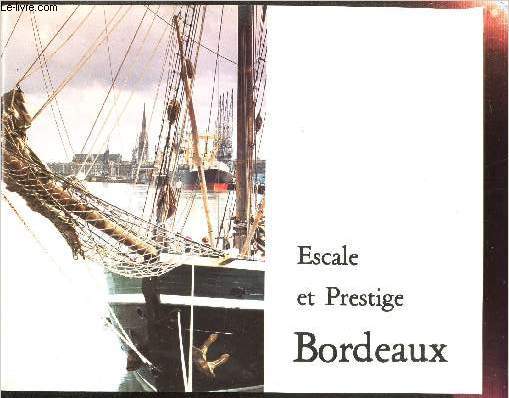 ESCALE ET PRESTIGE BORDEAUX