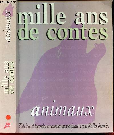 MILLE ANS DE CONTES D'ANIMAUX