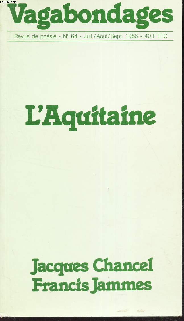 VAGABONDAGES - N64 - juil-aout-sept 1986 : L'AQUITAINE.