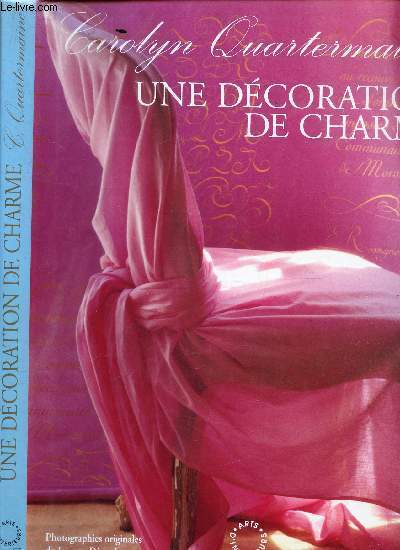 UNE DECORATION DE CHARME.