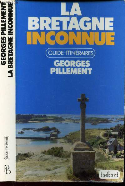 LA BRETAGNE INCONNUE