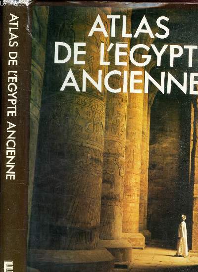 ATLAS DE L'EGYPTE ANCIENNE.