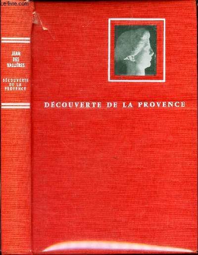 DECOUVERTE DE LA PROVENCE