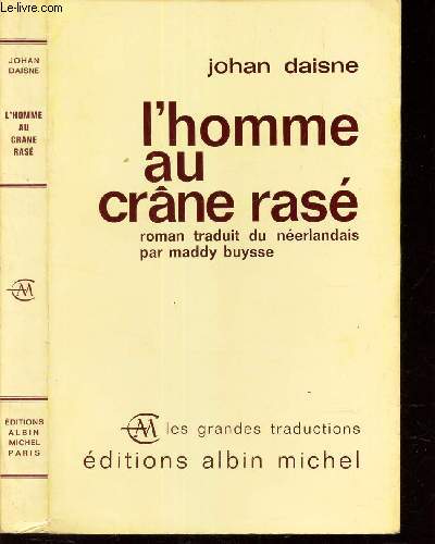 L'HOMME AU CRANE RASE -