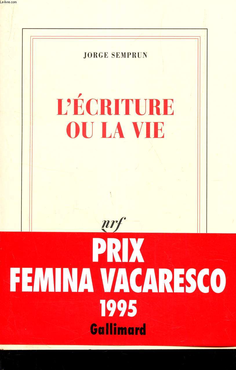 L'ECRITURE OU LA VIE