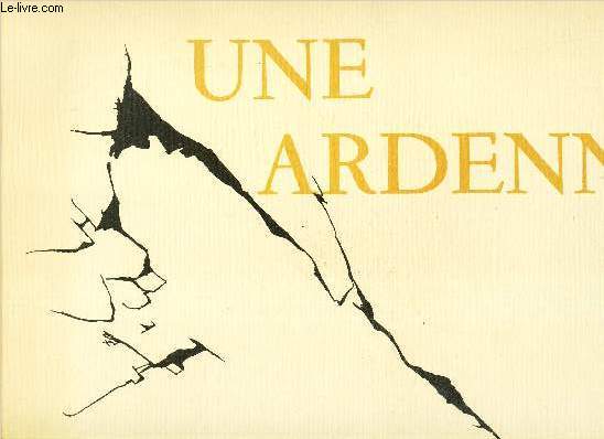 UNE ARDENNE.