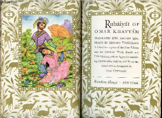 RUBAIYAT /Translated Into English Quatrains. a Complete Reprint of the First Edition and the Combined Third, Fourth and Fifth Editions, With an Appendix Containing Fitzgerald's Prefaces and Notes.