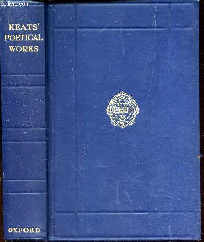 THE POETICAL WORKS OF JOHN KEATS. Edited and with an Introduction and Textual Notes. Forman, H Buxton ( Editor )