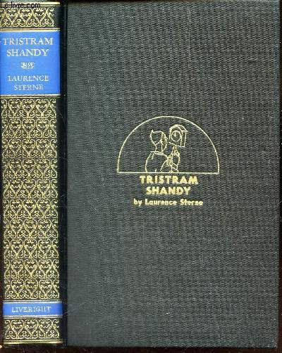 THE LIFE AND OPINIONS OF TRISTRAM SHANDY GENTLMAN