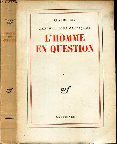 L'HOMME EN QUESTION - DESCRIPTIONS CRITIQUES.