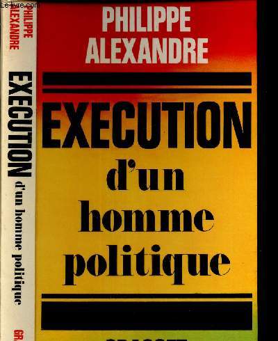 EXECUTION D'UN HOMME POLITIQUE