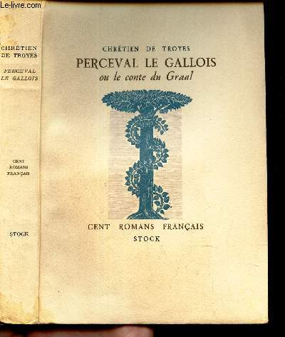 PERCEVAL LE GALLOIS ou le conte du Graal.