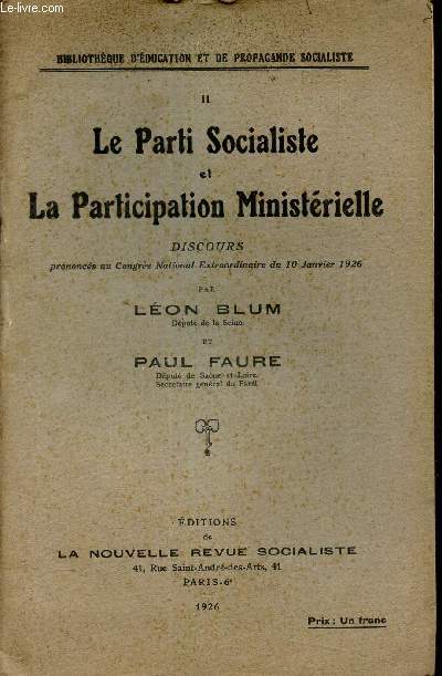 II - LE PARTI SOCIALISTE ET LA PARTICIPATION MINISTERIELLE- DISCOURS.
