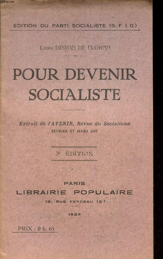 POUR DEVENIR SOCIALISTE - extrait de l'AVENIR, revue du socialisme .
