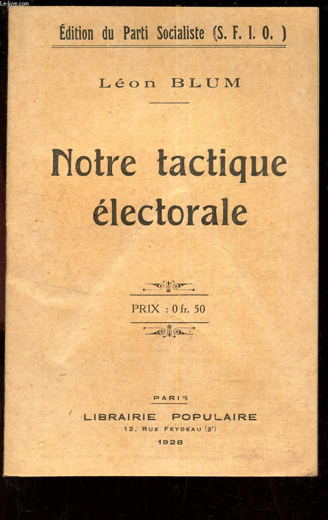 NOTRE TACTIQUE ELECTORALE