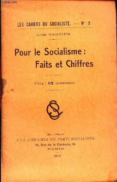 POUR LE SOCIALISME : FAITS ET CHIFFRES / LES CAHIERS DU SOCIALISME - N9.