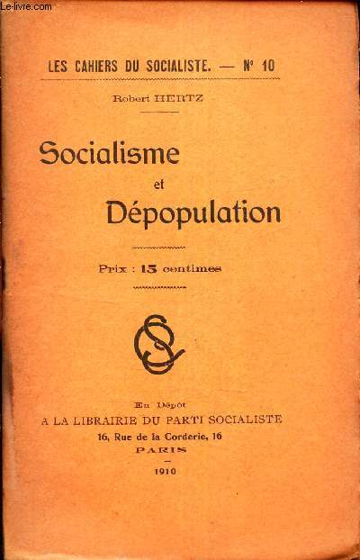 SOCIALISME ET DEPOPULATION / LES CAHIERS DU SOCIALISME - N10.