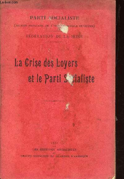 LA CRISE DES LOYERS ET LE PARTI SOCIALISTE.