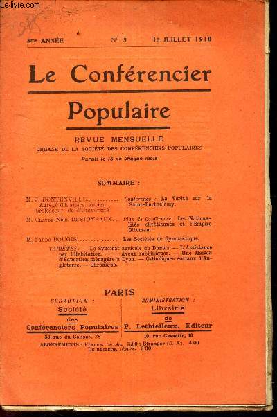 LE CONFERENCIER POPULAIRE - N8 - 15 JUILLET 1910 / La verit sur la Saint Barthelemy / LEs Nationalits chretiennes et l4empire Ottoman / Les societes de Gymnastique etc...