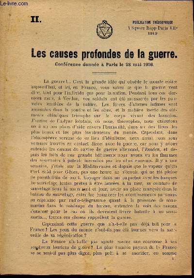 LES CAUSES PROFONDES DE LA GUERRE - conference donne  Paris le 28 Mai 1916 / extrait de la REVUE THEOSOPHIQUE.