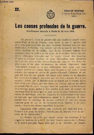 LES CAUSES PROFONDES DE LA GUERRE - conference donne  Paris le 28 Mai 1916 / extrait de la REVUE THEOSOPHIQUE.