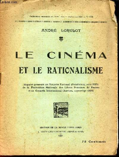 LE CINEMA ET LE RATIONALISME -/ L'IDEE LIVRE N129 - sept 1927 /