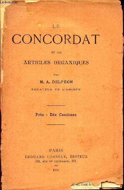 LE CONCORDAT ET LES ARTICLES ORGANIQUES.