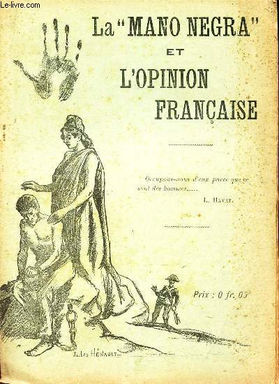 LA MANO NEGRA ET L'OPINION FRANCAISE.