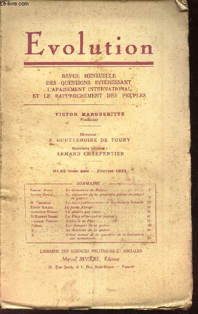 EVOLUTION - N62 - FEVRIER 1931 / Le testament de Bulow / Le sequestre de la proprit en temps de guerre / LEs incroyables erreurs de Bernadotte Schmitt / LA jeune Europe / LA guerre qui vient etc...