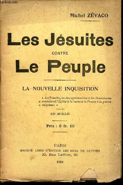 LES JESUITES CONTRE LE PEUPLE - LA NOUVELLE INQUISITION.