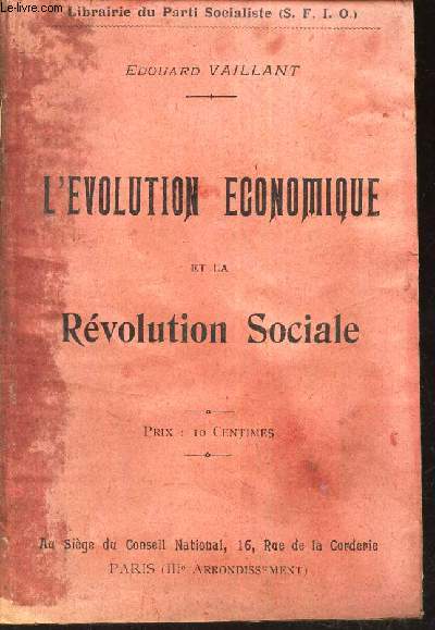 L'EVOLUTION ECONOMIQUE ET LA REVOLTION SOCIALE.
