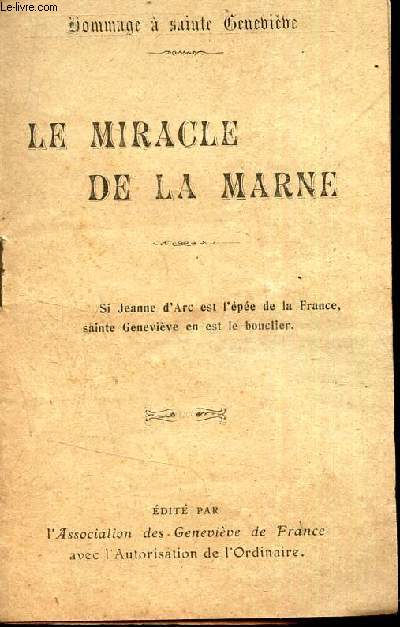 LE MIRACLE DE LA MARNE (HOMMAGE A SAINTE GENEVIEVE).