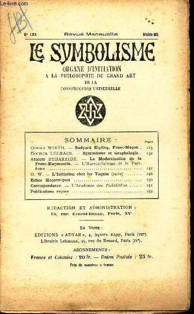 LE SYMBOLISME - N155 - OCT 1931 / Rudyard Kipling, franc-macon / Symbolsime et graphologie / L modernisation de la franc-maconnerie/ L'initiation chez les Yagans (suite) - Echos maconniques / Publications recues.
