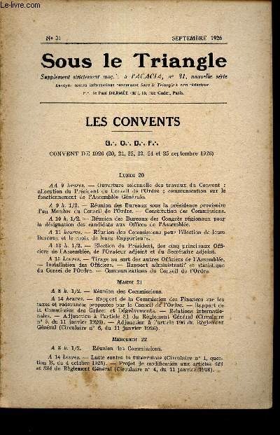 SOUS LE TRIANGLE - supplement  l'ACACIA, N31 - SEPT 1926 / LES CONVENTS - GODF - CONVENTS DE 1926