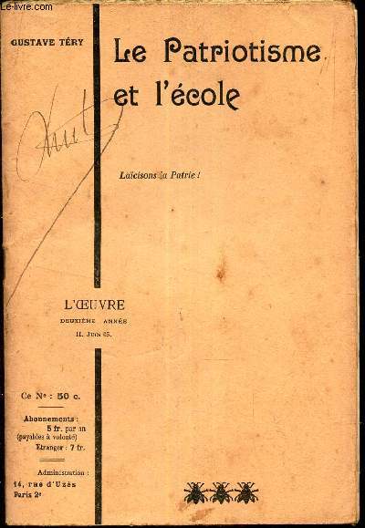LE PATRIOTISME A L'ECOLE / NII - JUIN 1905 DE LA COLLECTION 