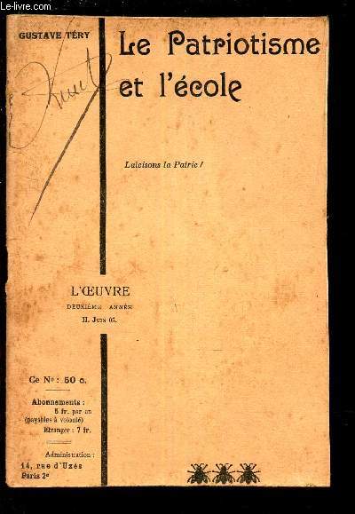 LE PATRIOTISME A L'ECOLE / NII - JUIN 1905 DE LA COLLECTION 