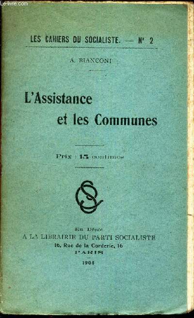 L'ASSISTANCE ET LES COMMUNES / N2 DES CAHIERS DU SOCIALISTE.