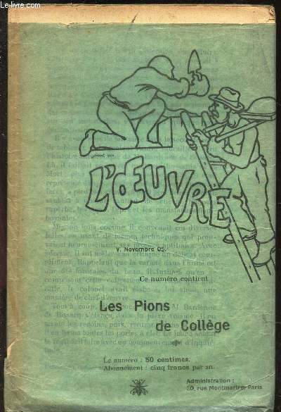L'OEUVRE - NV - NOVEMBRE 1905 / LES PIONS DE COLLEGE.