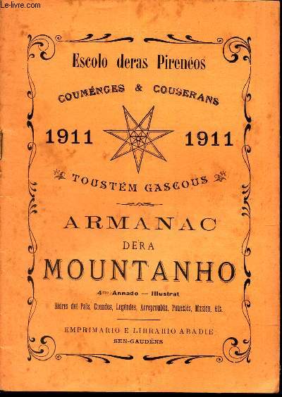 ARMANAC DERA MOUNTANHO - 4eannado - illustrat / ESCOLO DERAS PIRENEOS COUMENGES & CONSERANS - TOUSTEM GASCOUS.