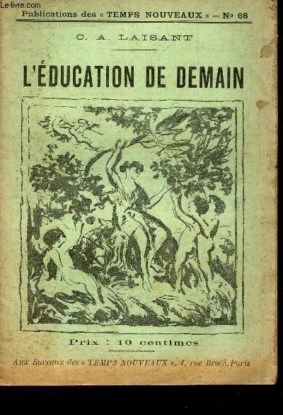 L'EDUCATION DE DEMAIN. / N68 DES PUBLICATIONS DES 