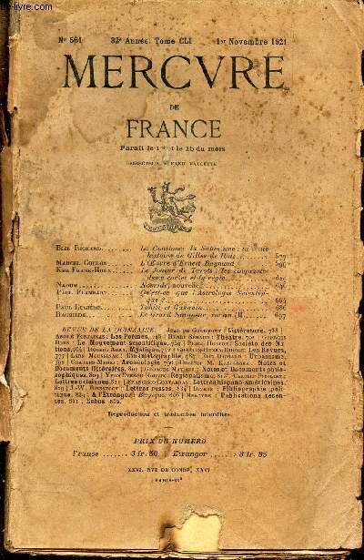 MERCURE DE FRANCE - N°561 - 32e année - TOME CLI - 1er novembre 1921 / LA constance du satanismr: la vraie histoire de G de Ruis / L'oeuvre d'Ernest Raynaud etc..
