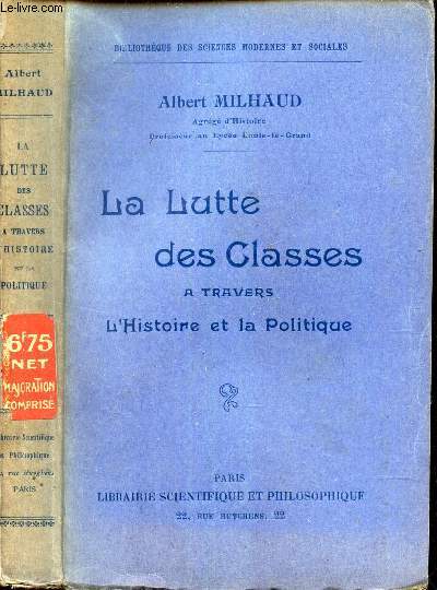 LA LUTTE DES CLASSES A TRAVERS L'HISTOIRE ET LA POLITIQUE.